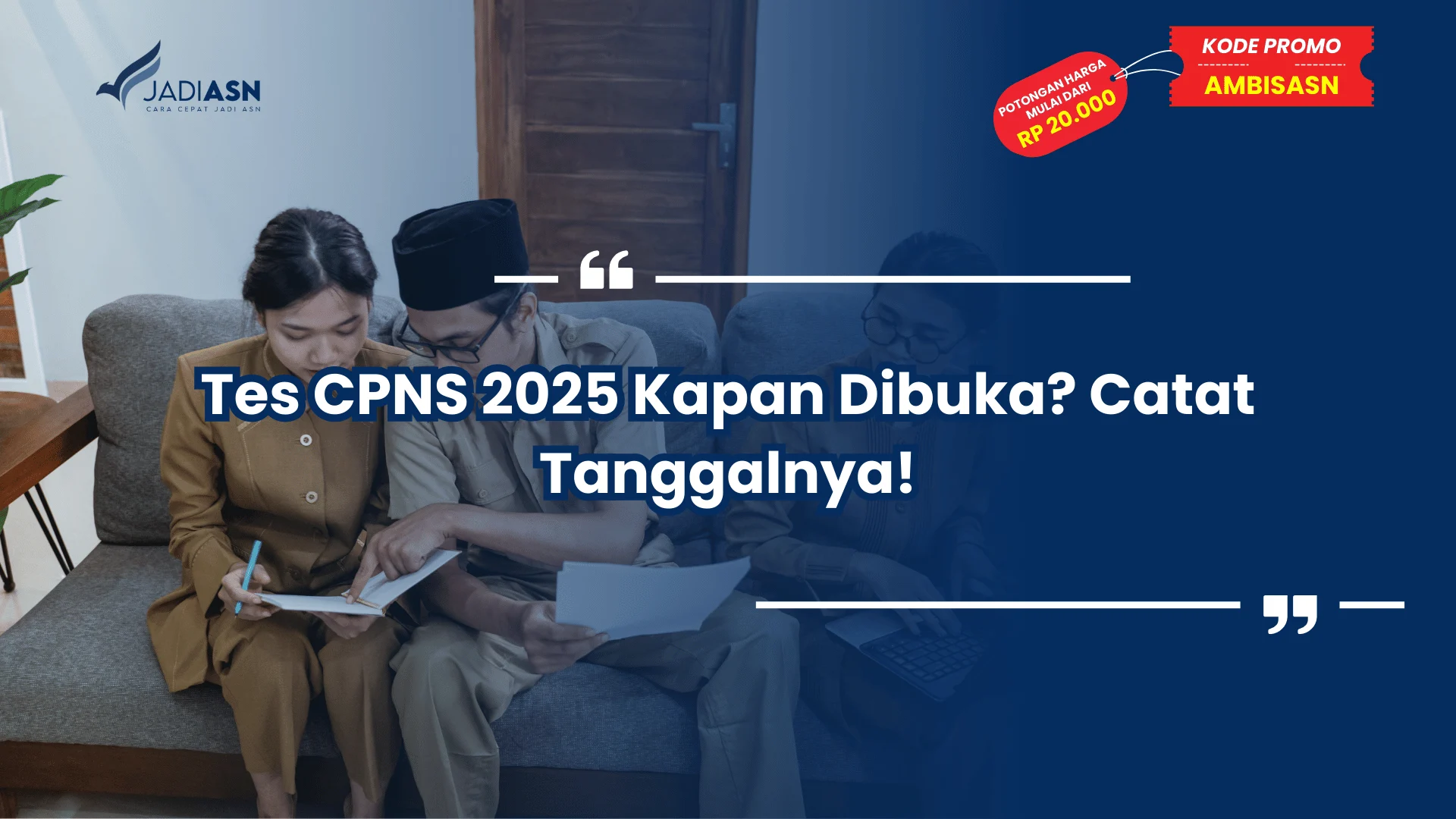 Tes CPNS 2025 Kapan Dibuka? Catat Tanggalnya!