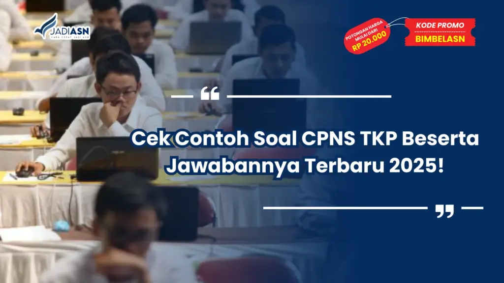Contoh Soal CPNS TKP Beserta Jawabannya
