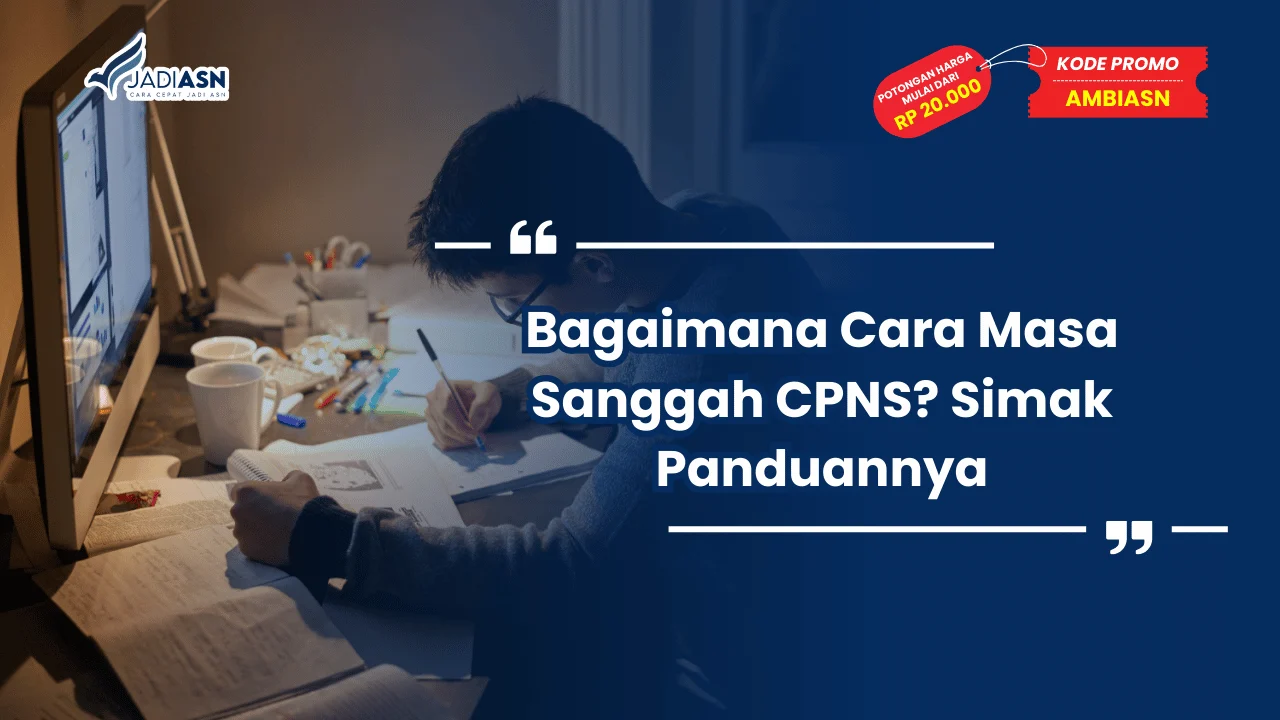 Bagaimana Cara Masa Sanggah CPNS