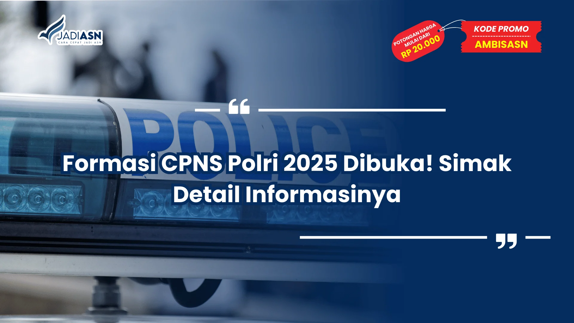 Formasi CPNS Polri 2025