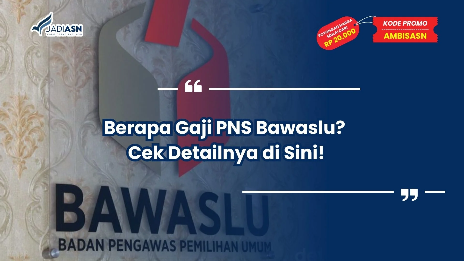 Berapa Gaji PNS Bawaslu