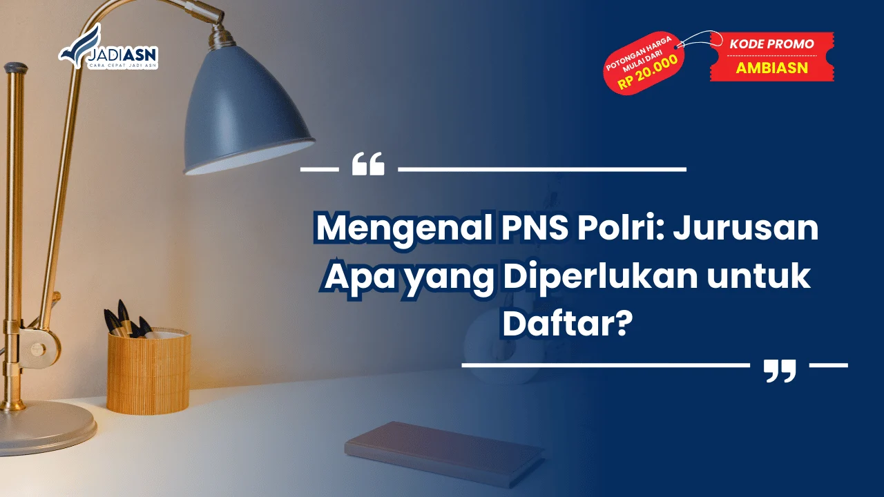 Mengenal PNS Polri