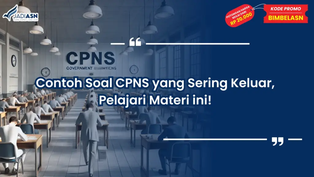 Contoh Soal CPNS yang Sering Keluar