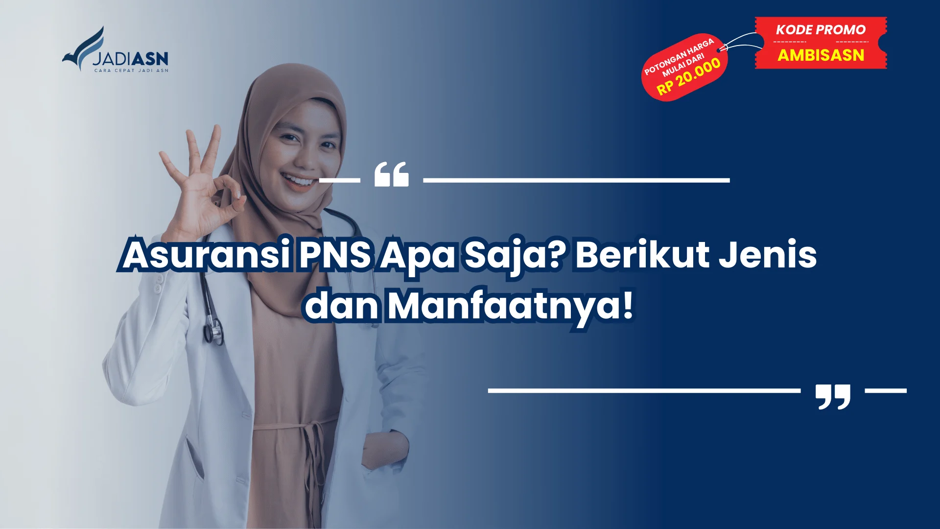 Asuransi PNS Apa Saja? Berikut Jenis dan Manfaatnya!