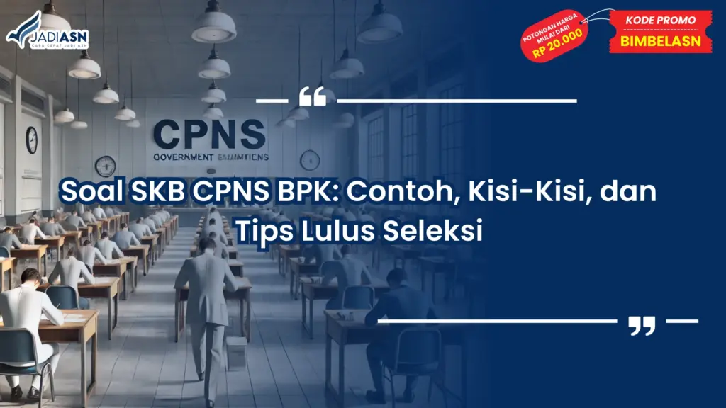 Soal SKB CPNS BPK