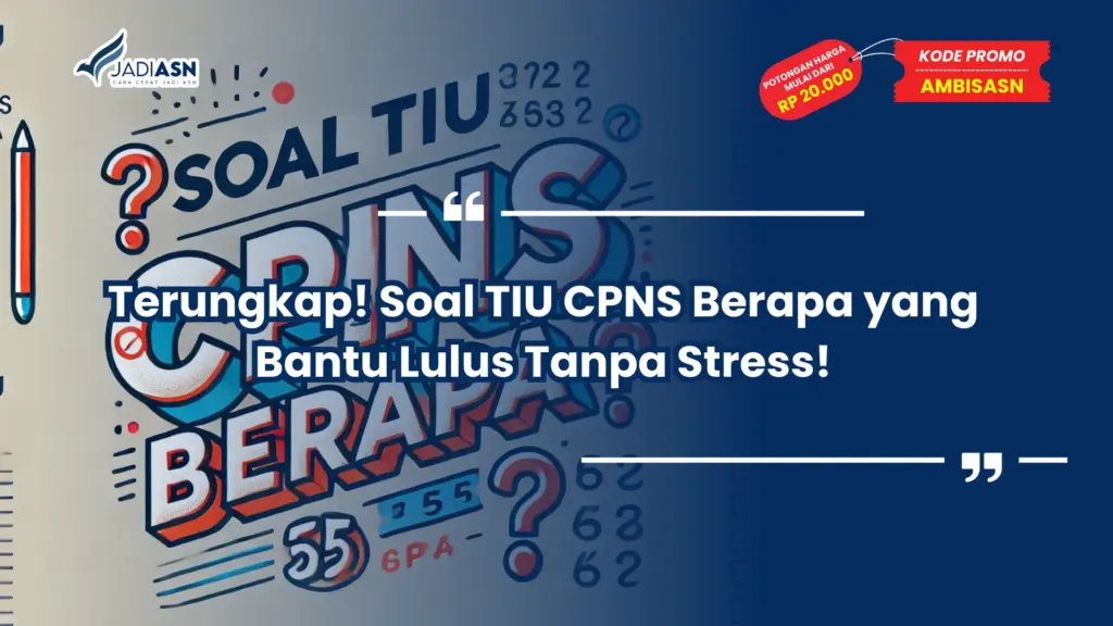 Soal TIU CPNS Berapa