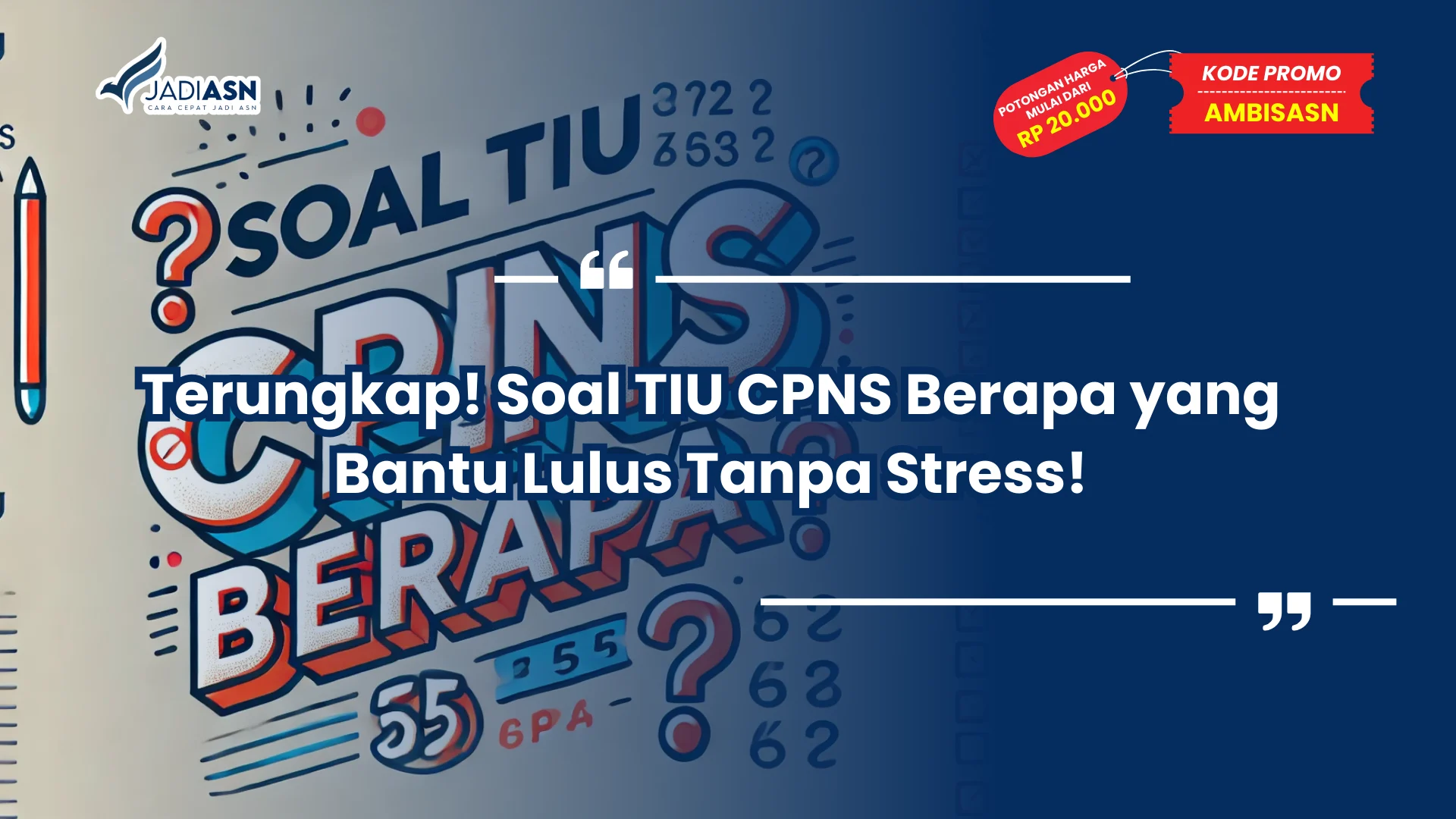 Soal TIU CPNS Berapa