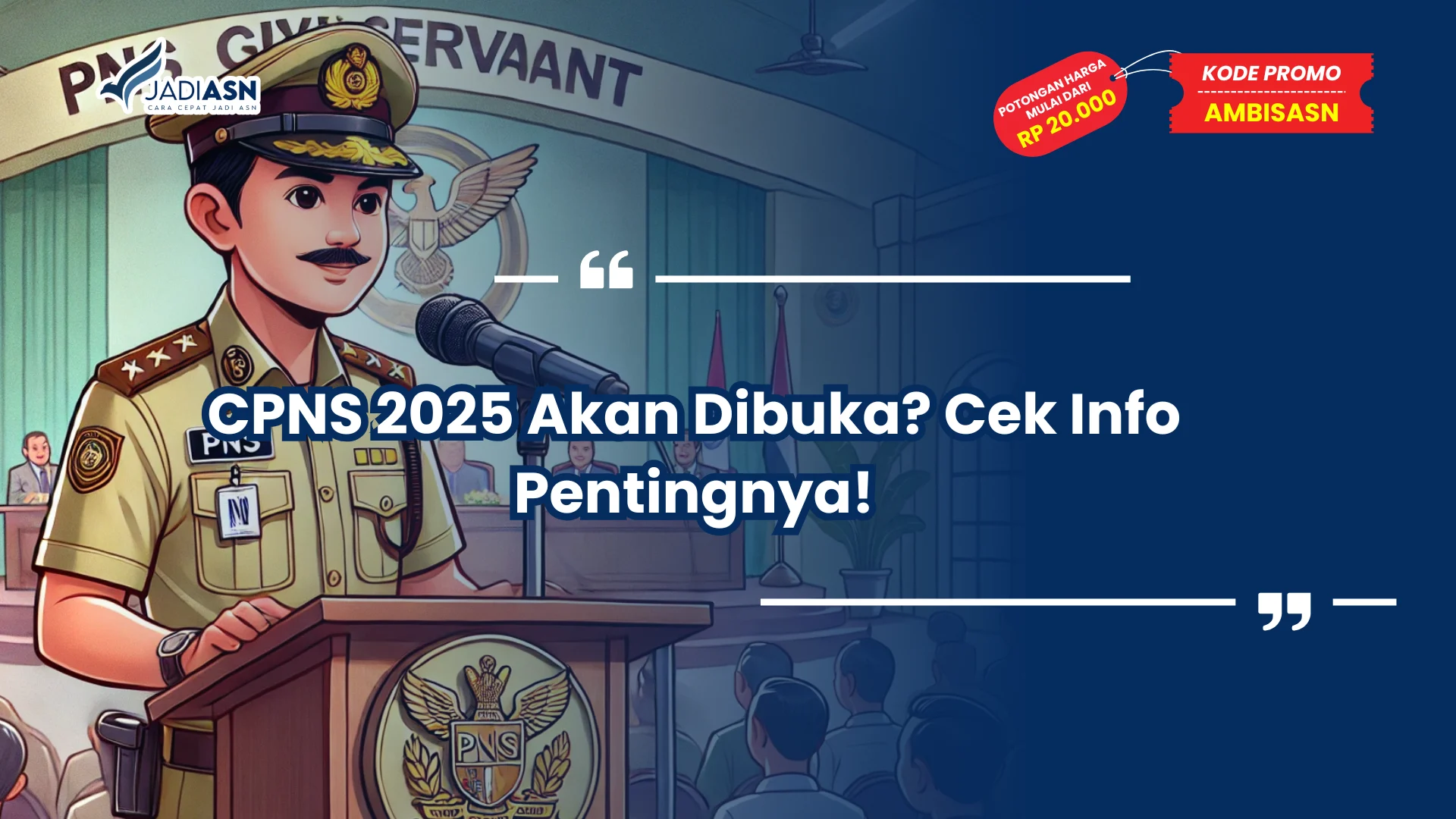 CPNS 2025 Akan Dibuka