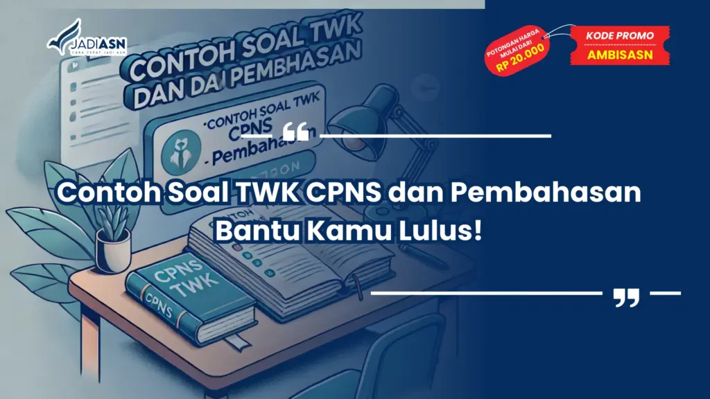 Contoh Soal TWK CPNS dan Pembahasan