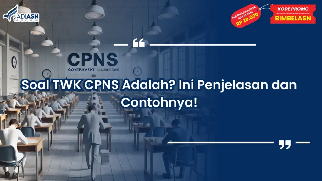 Soal TWK CPNS Adalah