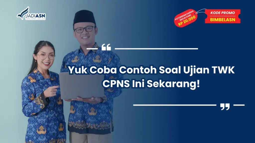 Contoh Soal Ujian TWK CPNS