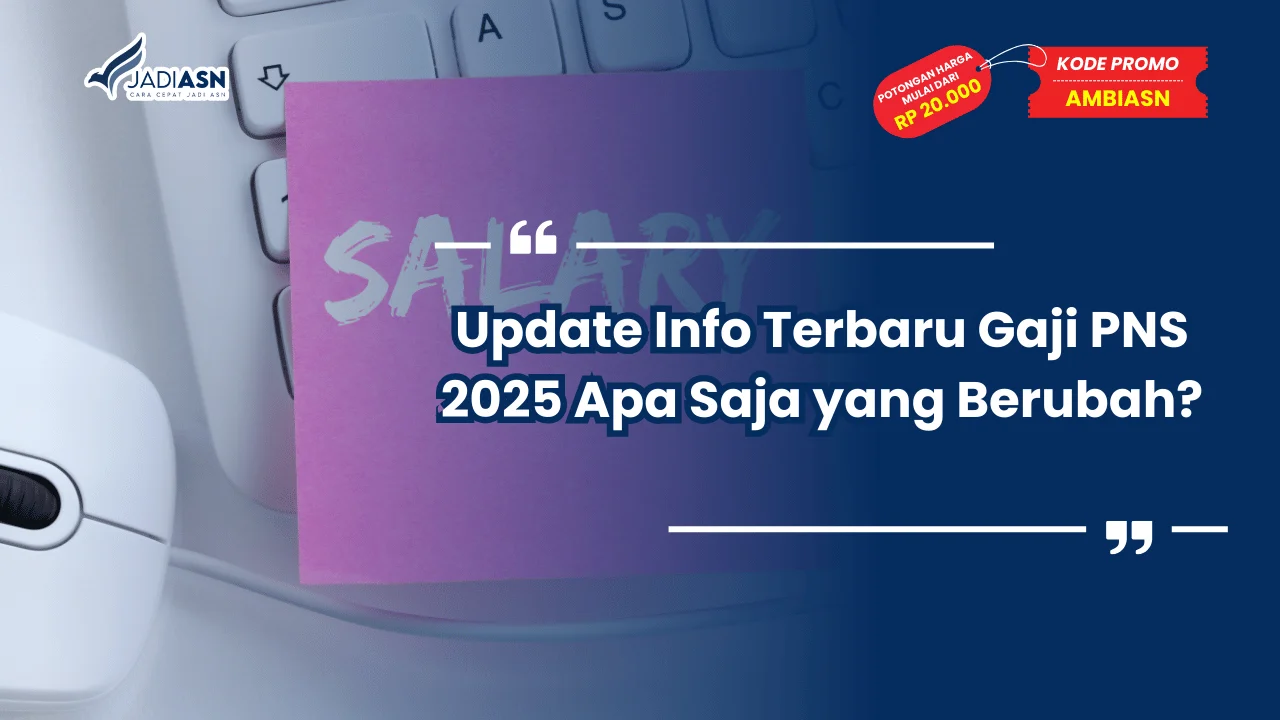 Info Terbaru Gaji PNS 2025