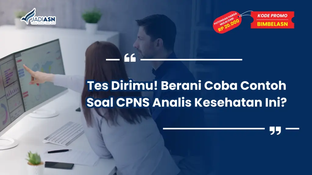 Contoh Soal CPNS Analis Kesehatan