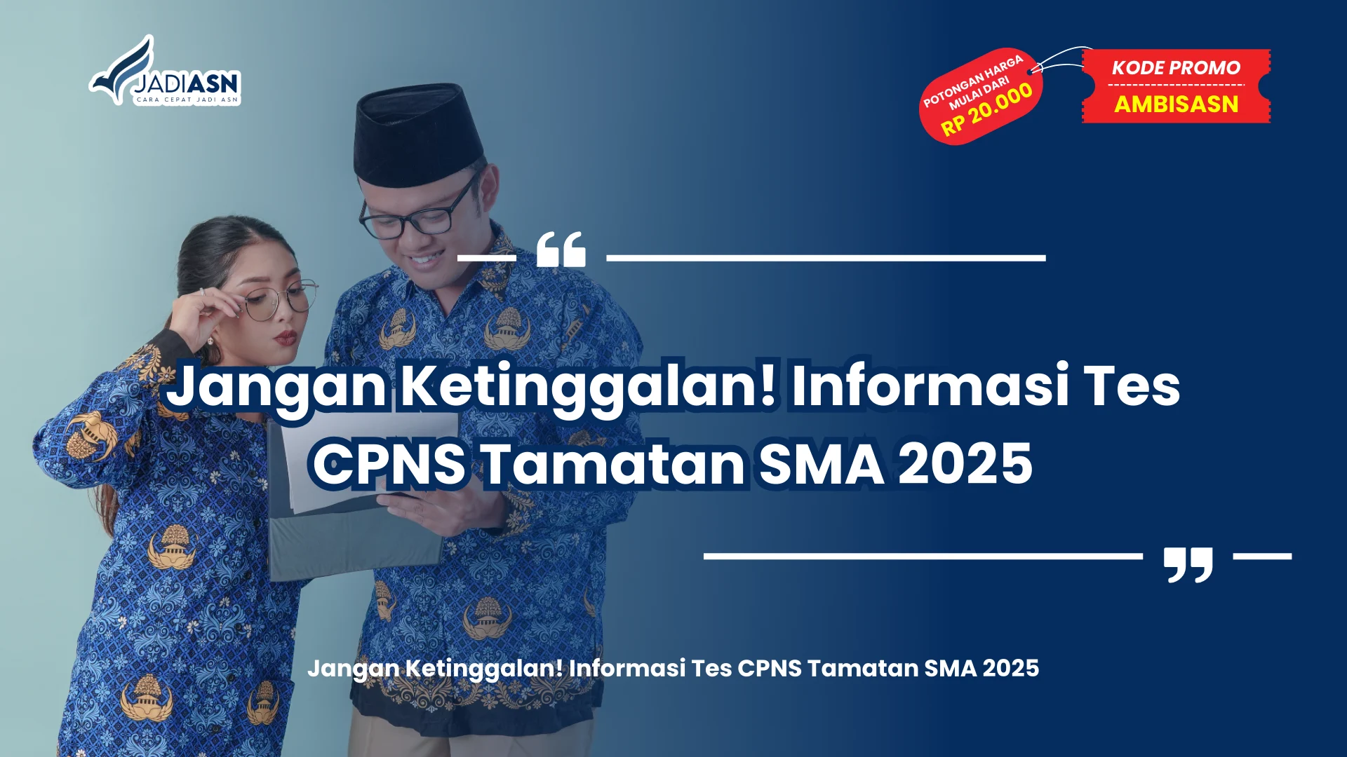 tes cpns tamatan sma 2025