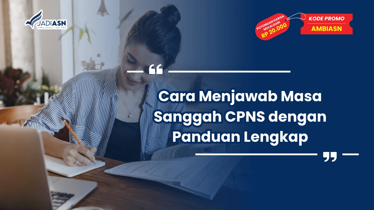 Cara Menjawab Masa Sanggah CPNS