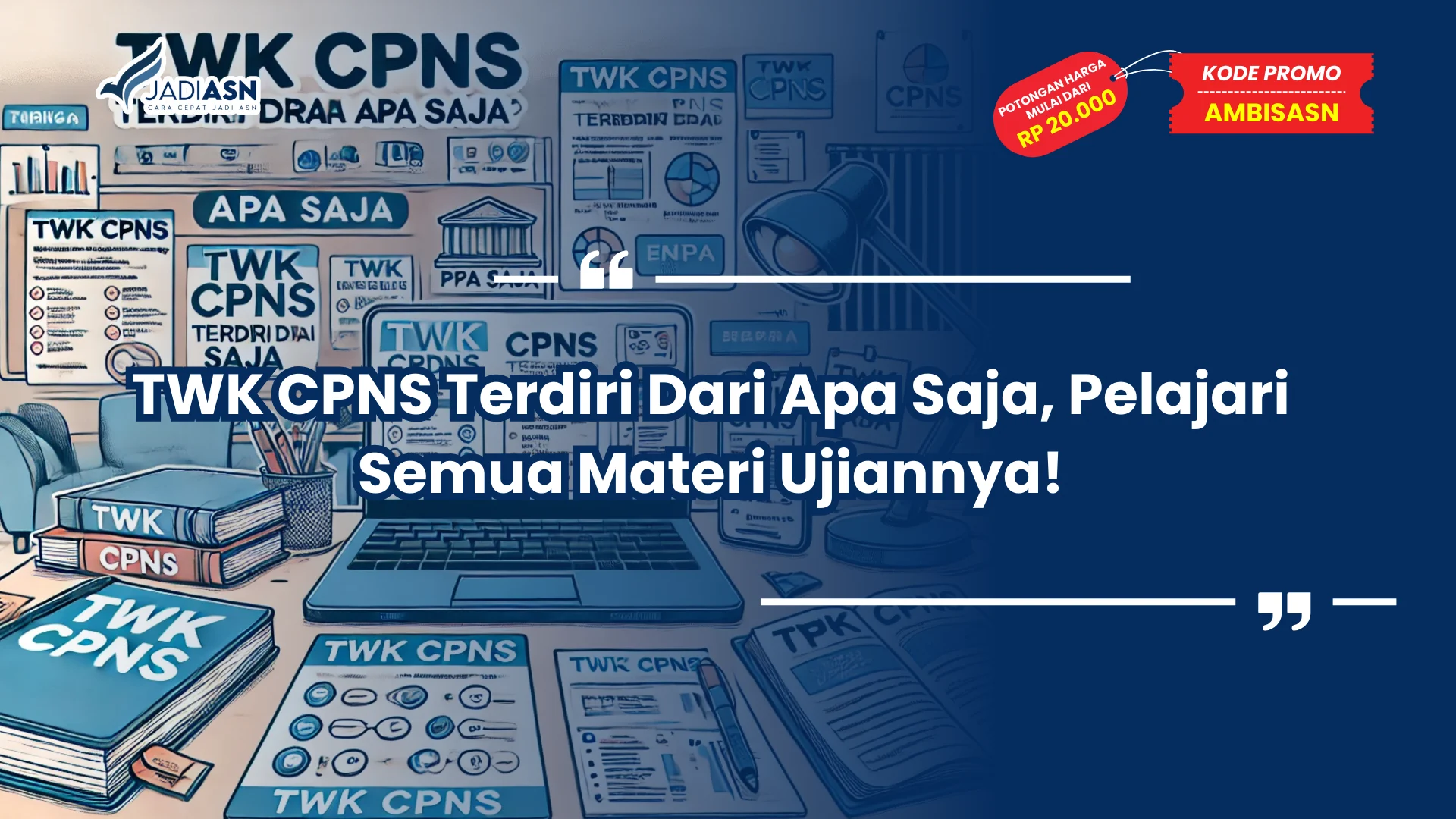 TWK CPNS Terdiri Dari Apa Saja