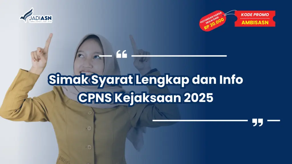 Info CPNS Kejaksaan 2025