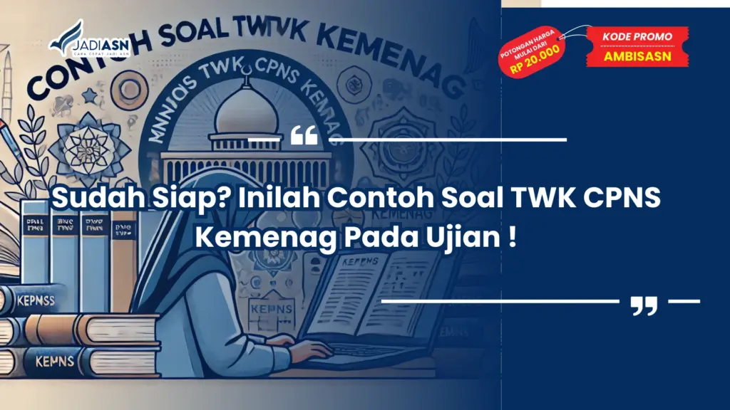Contoh Soal TWK CPNS Kemenag