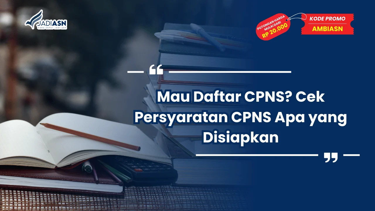 Persyaratan CPNS Apa