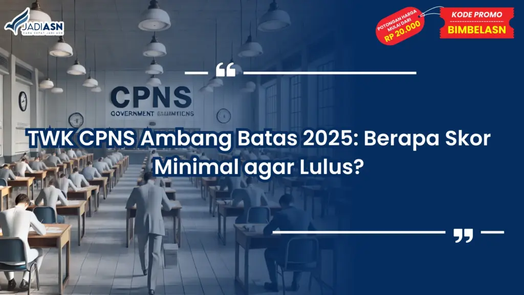 TWK CPNS Ambang Batas