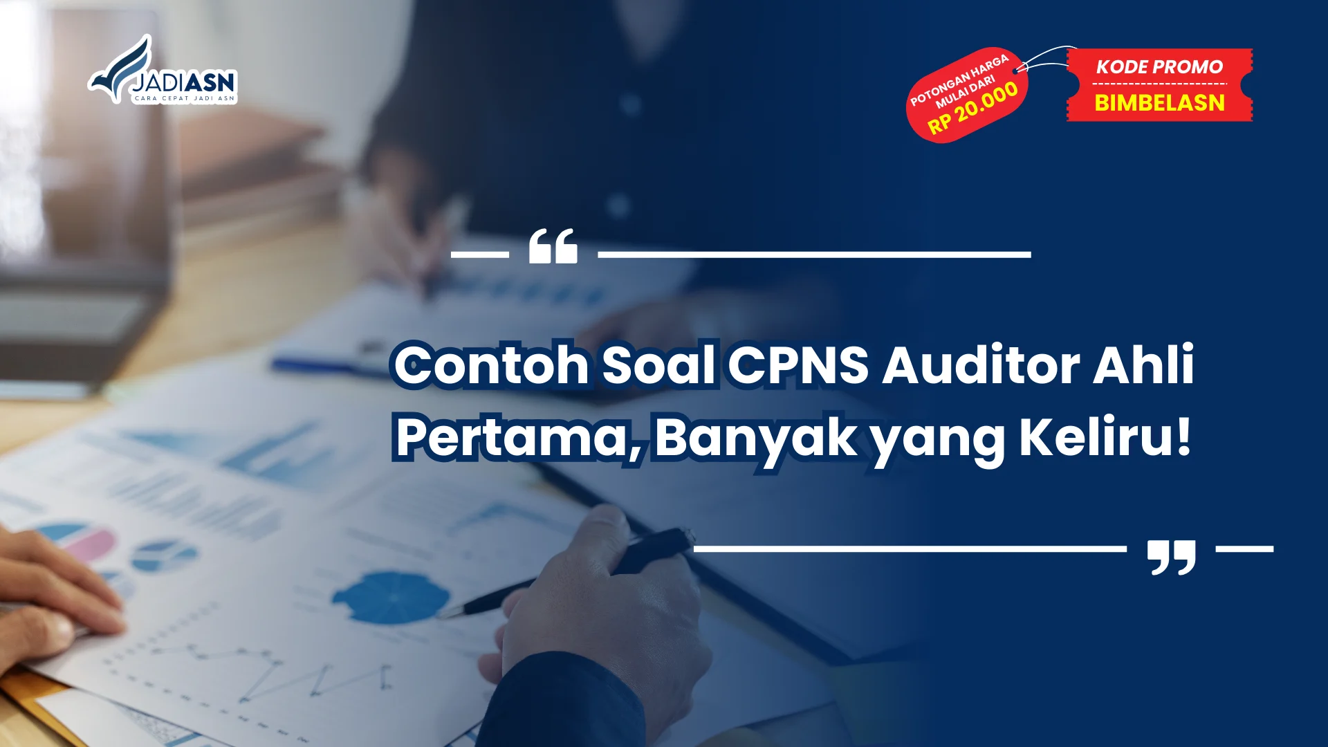 Contoh Soal CPNS Auditor Ahli Pertama