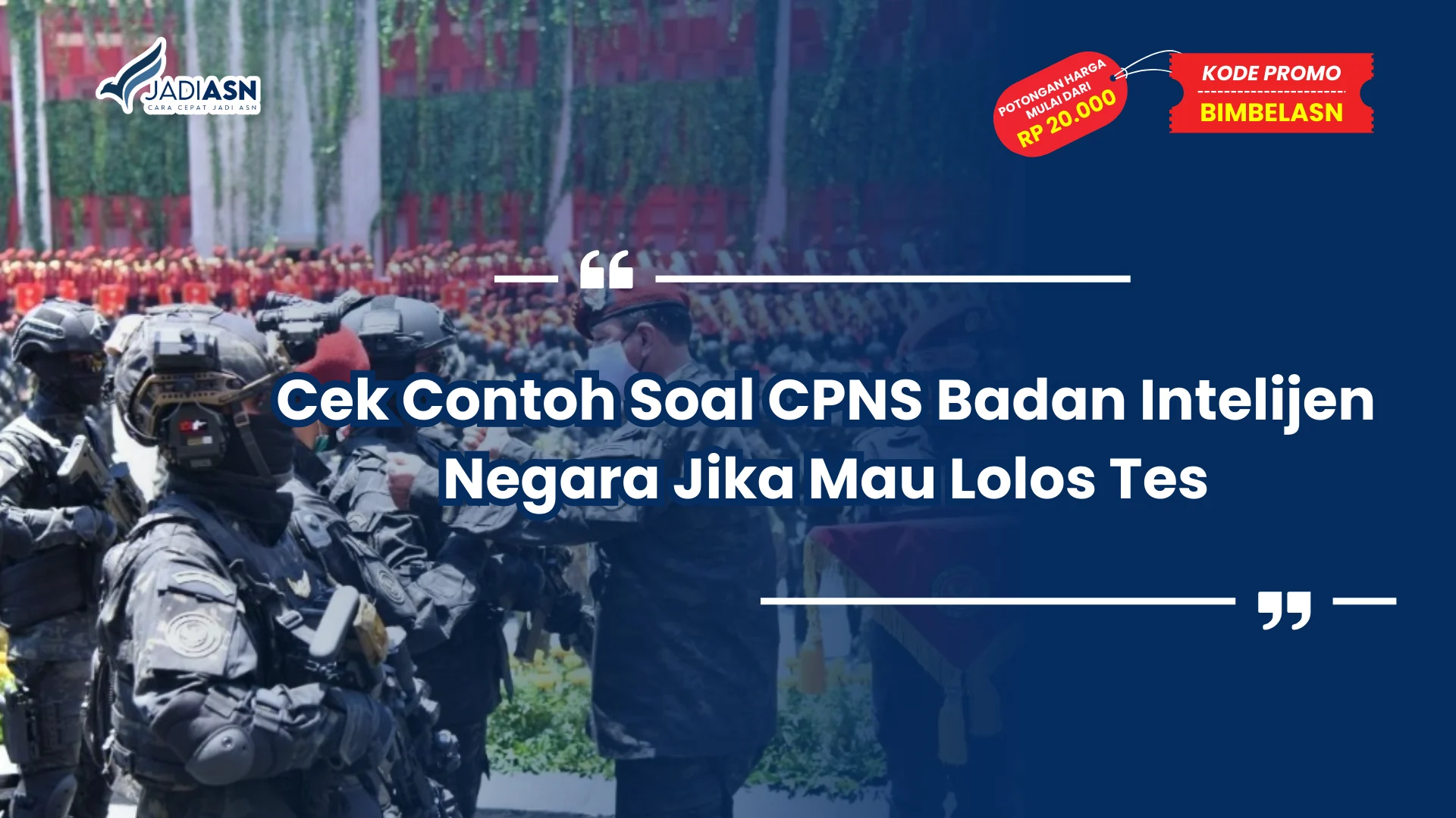 Contoh Soal CPNS Badan Intelijen Negara