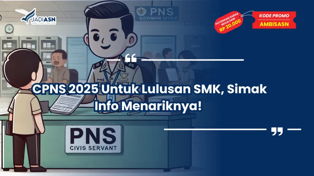 CPNS 2025 Untuk Lulusan SMK