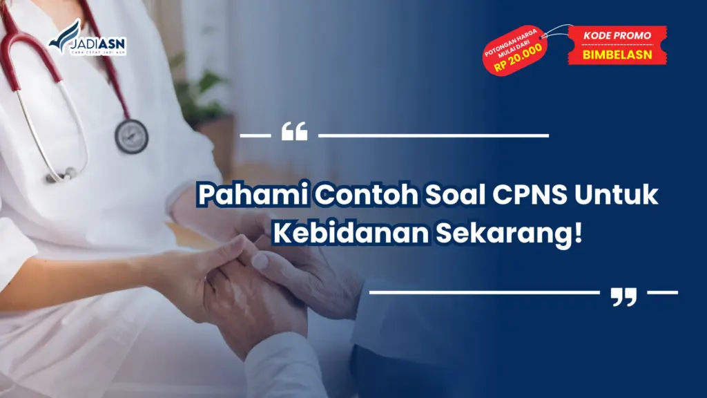 Contoh Soal CPNS Untuk Kebidanan