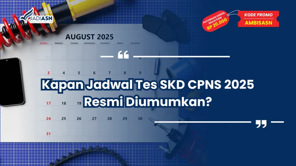 Jadwal Tes SKD CPNS 2025