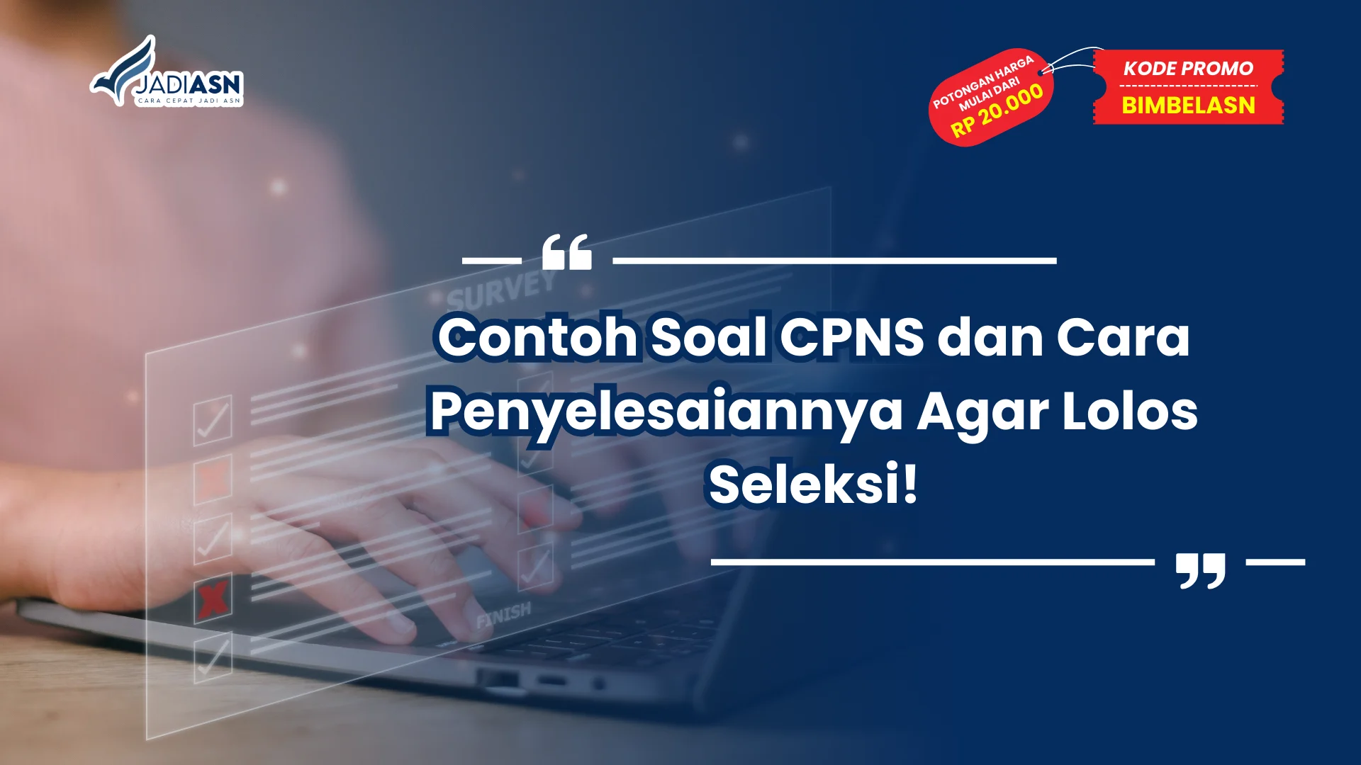 Contoh Soal CPNS dan Cara Penyelesaiannya