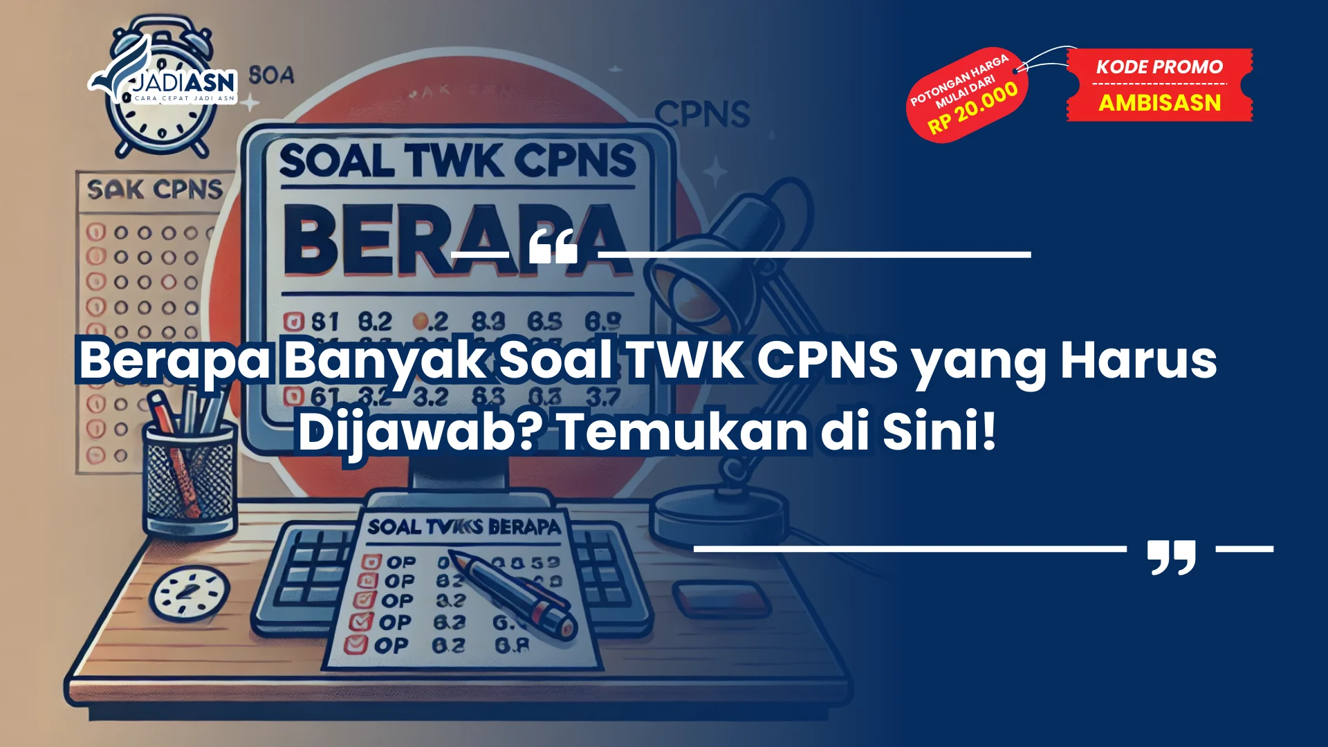 Soal TWK CPNS Berapa
