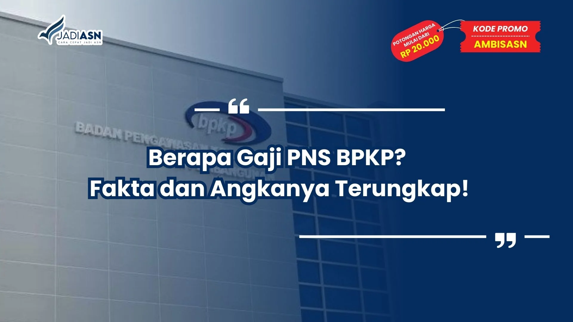 Berapa Gaji PNS BPKP