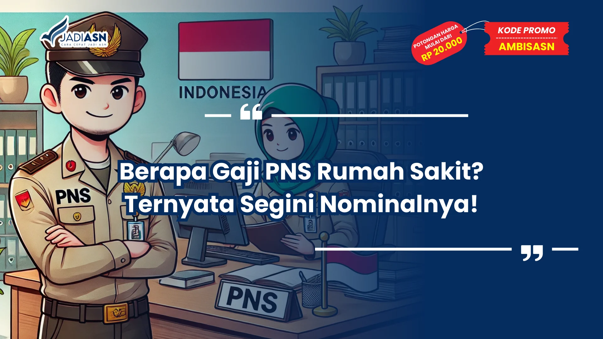 Berapa Gaji PNS Rumah Sakit