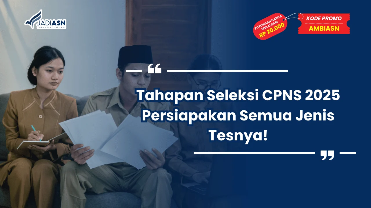 Tahapan Seleksi CPNS 2025