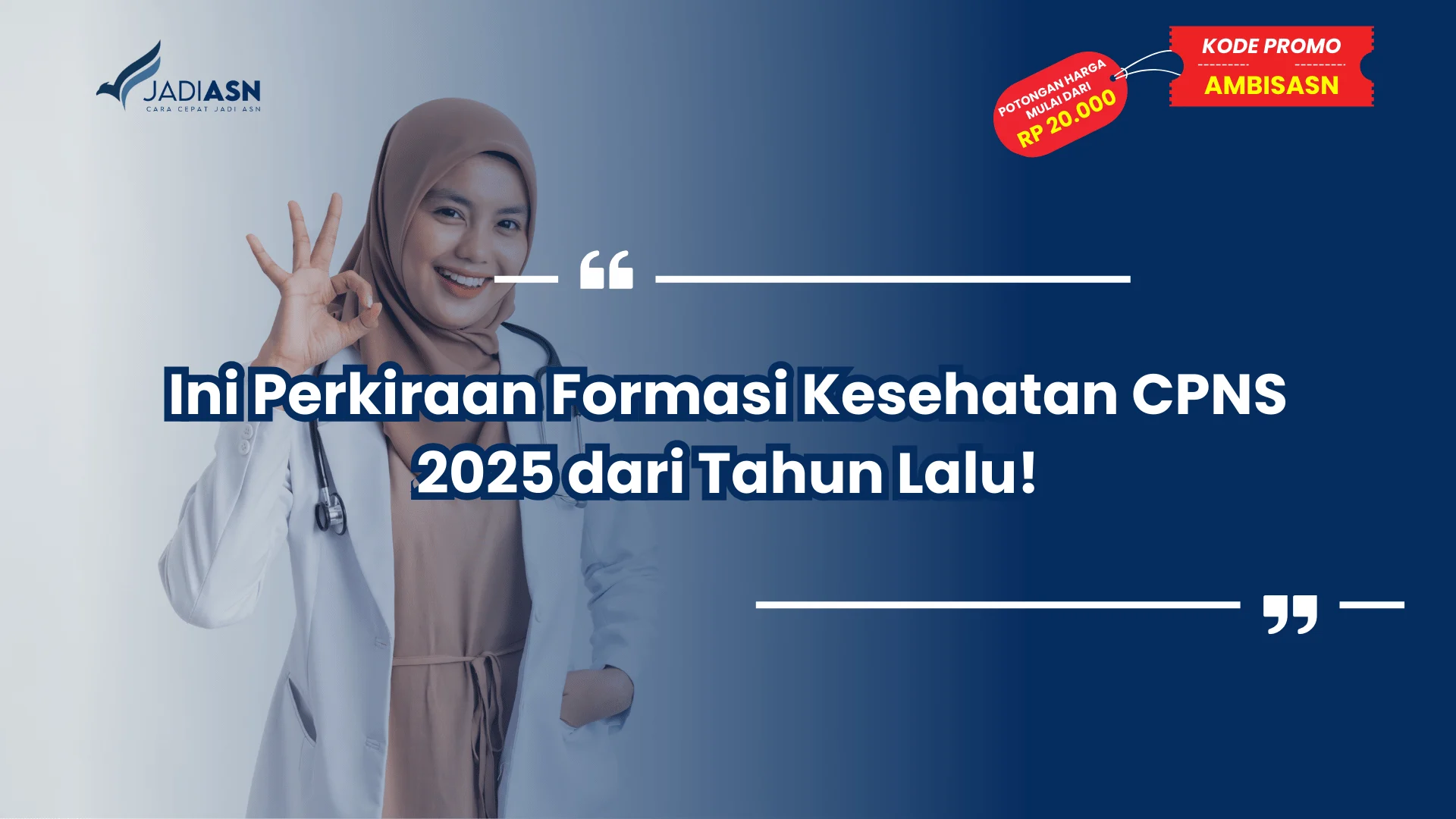 Ini Perkiraan Formasi Kesehatan CPNS 2025 dari Tahun Lalu!