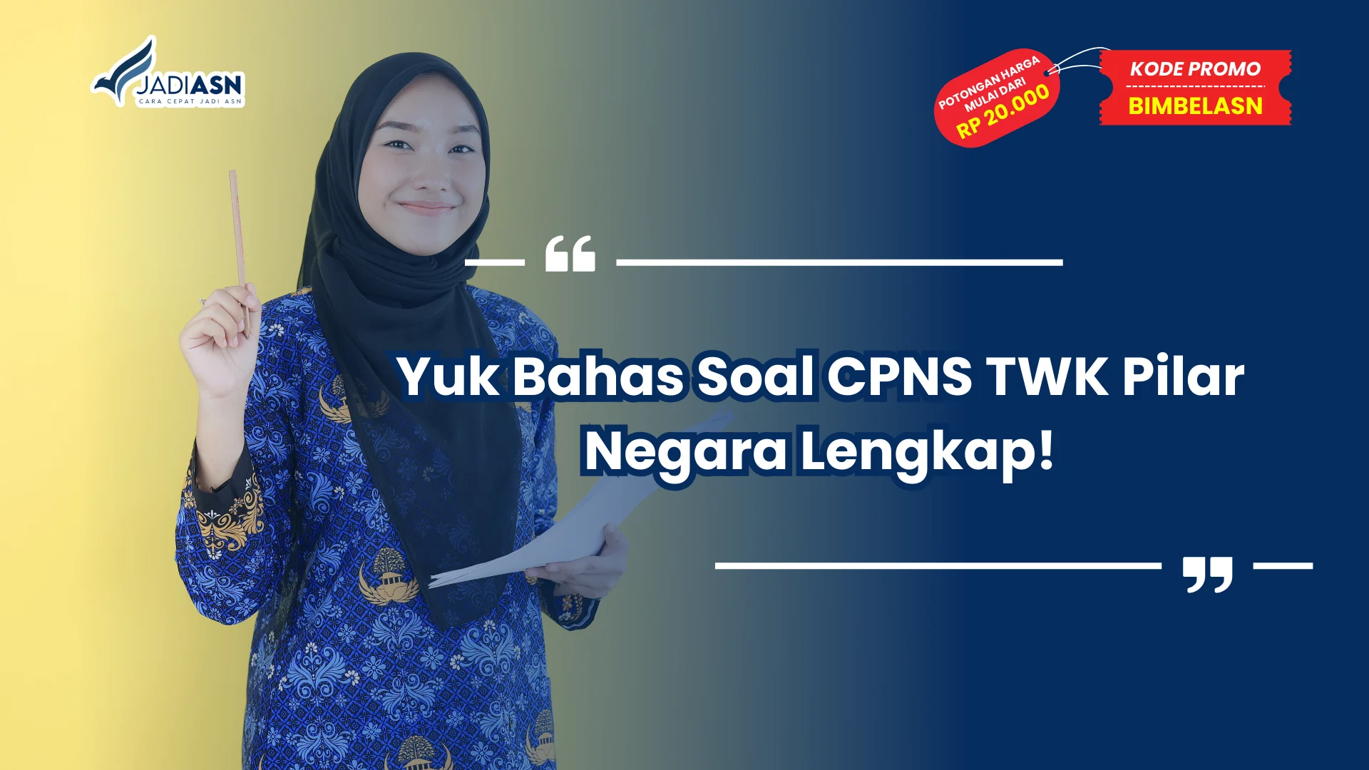 Soal CPNS TWK Pilar Negara