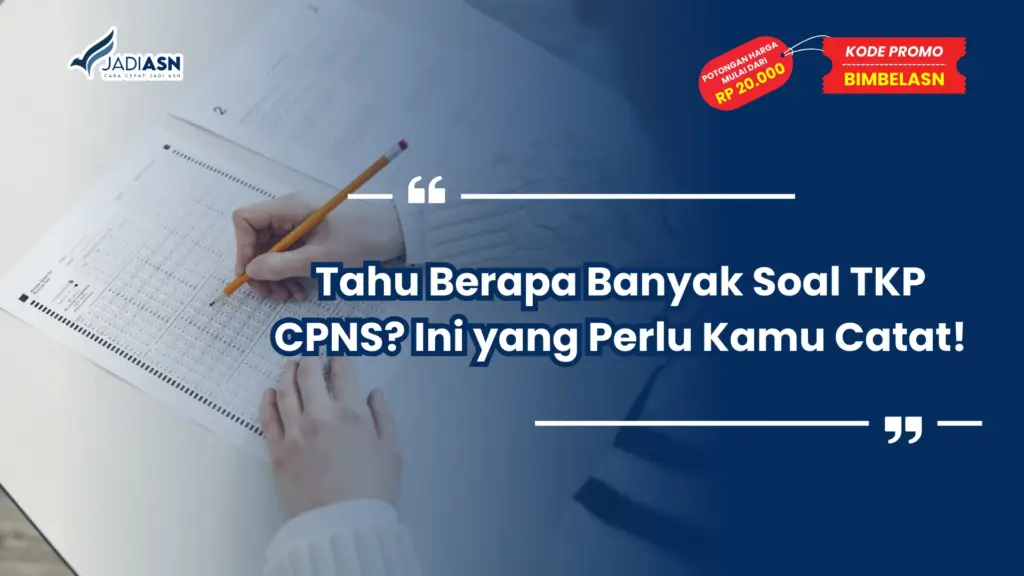 Berapa Banyak Soal TKP CPNS