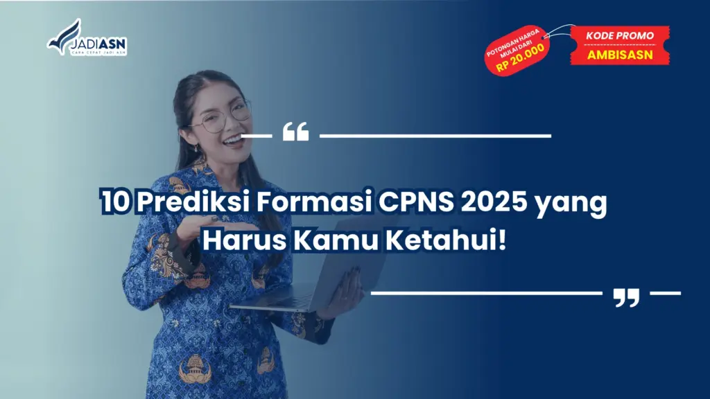 Prediksi Formasi CPNS 2025