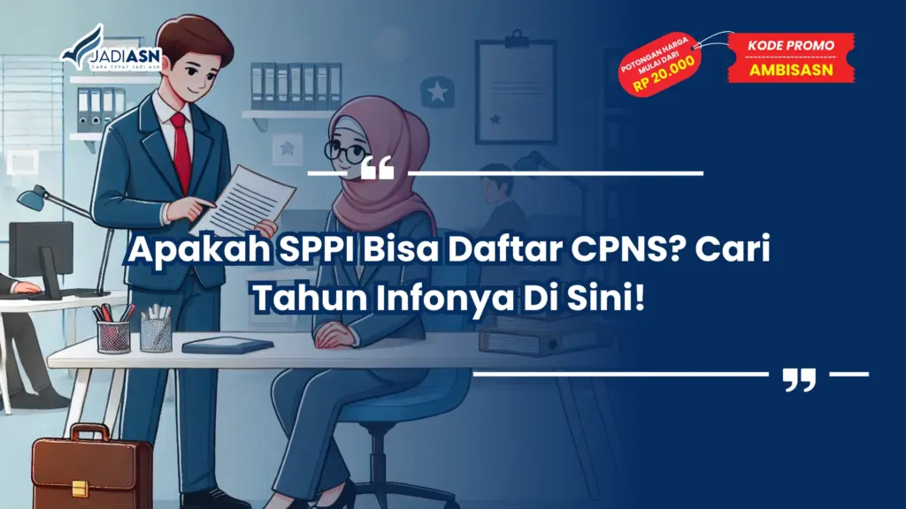 Apakah SPPI Bisa Daftar CPNS