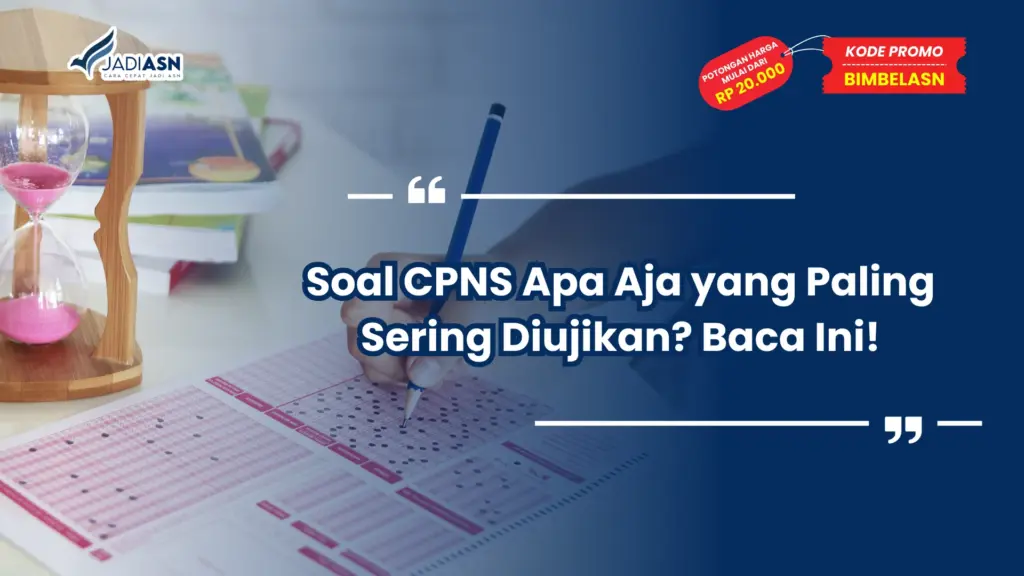 Soal CPNS Apa Aja