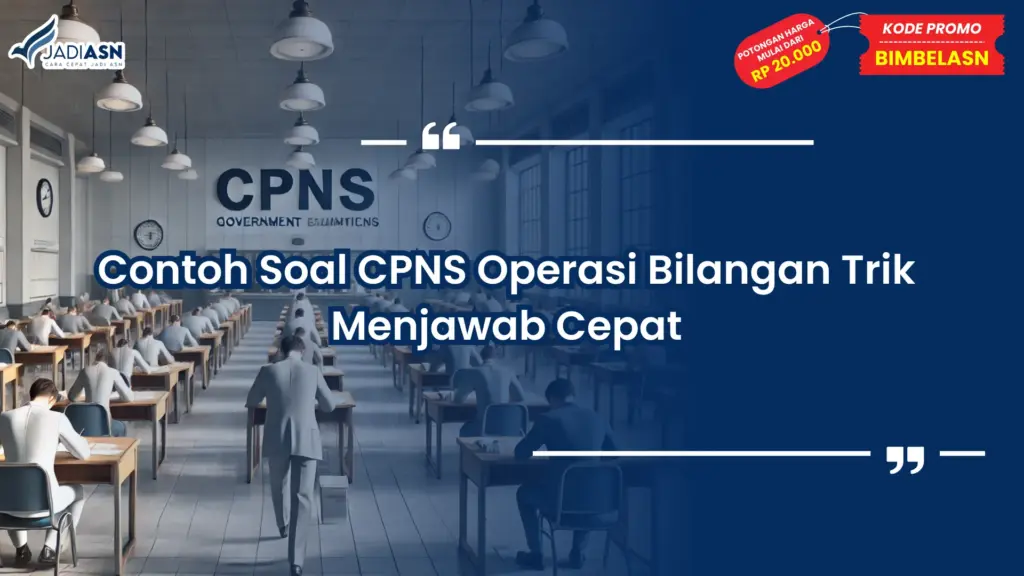 contoh soal cpns operasi bilangan