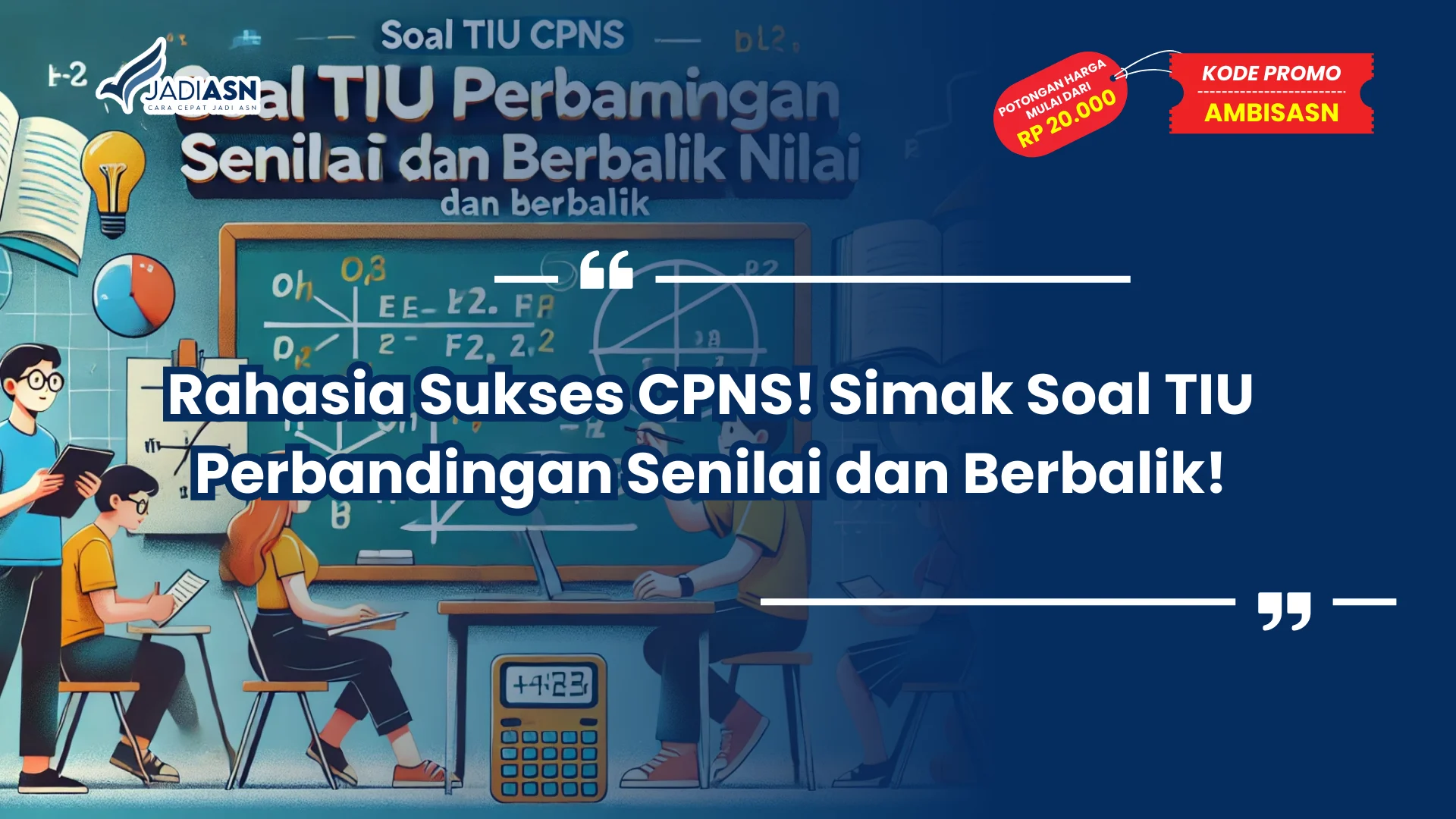 Soal TIU CPNS Perbandingan Senilai dan Berbalik