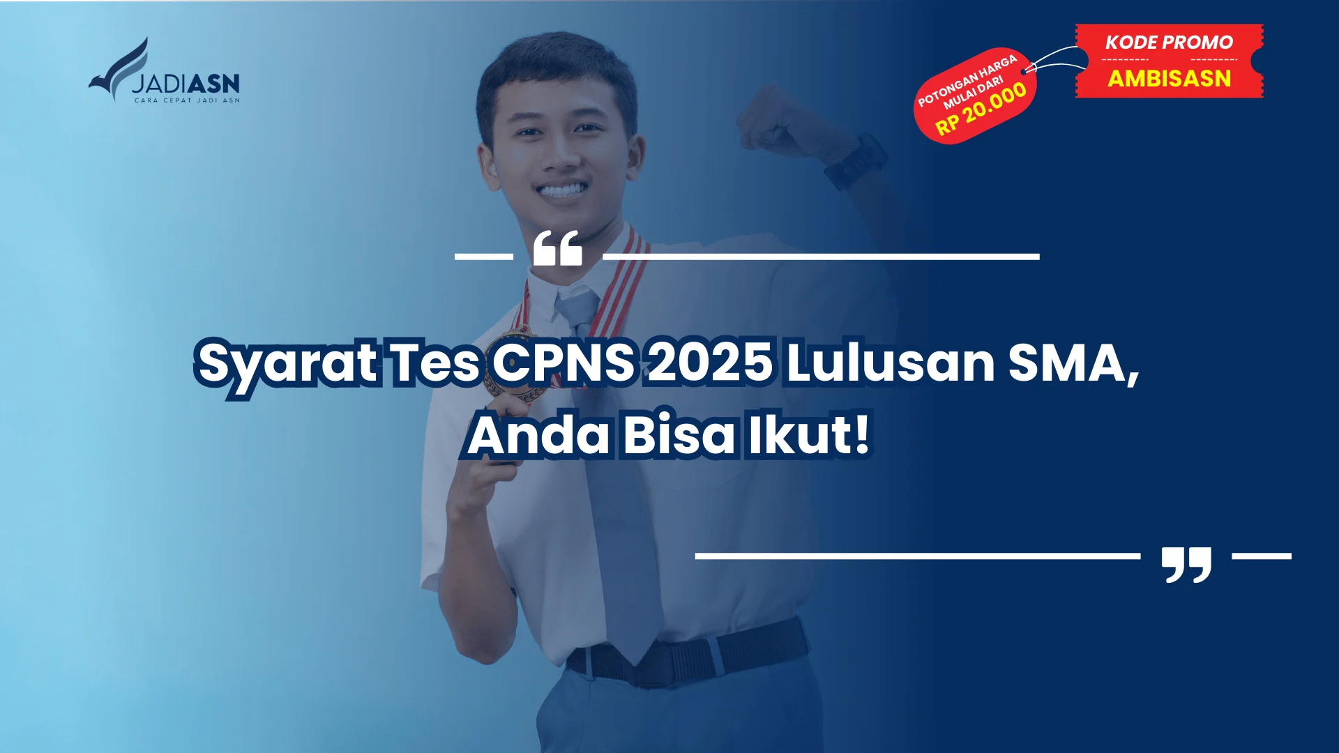Syarat Tes CPNS 2025 Lulusan SMA, Anda Bisa Ikut!