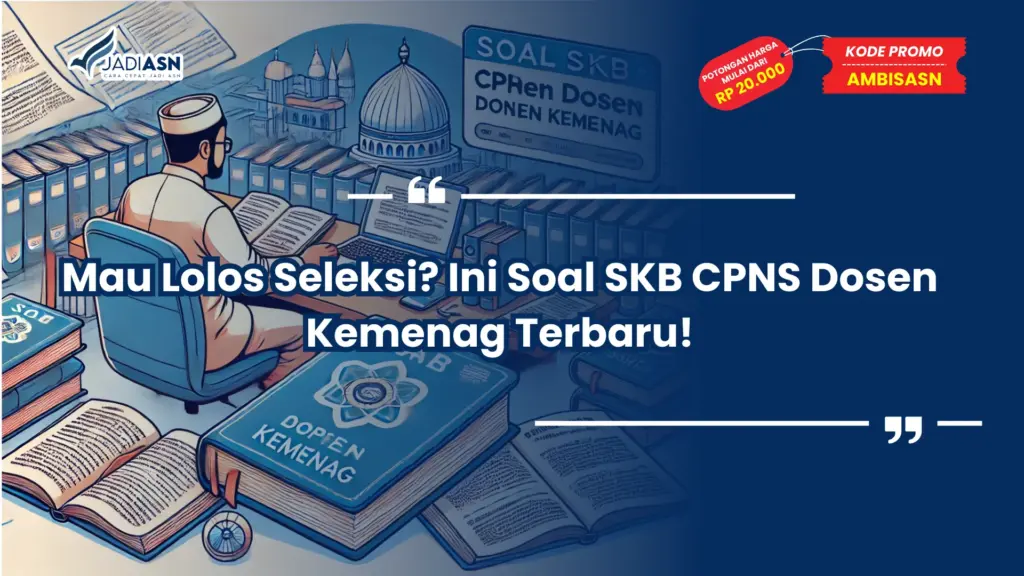 Soal SKB CPNS Dosen Kemenag