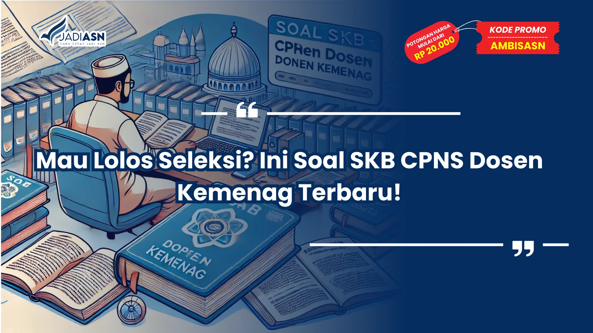 Soal SKB CPNS Dosen Kemenag