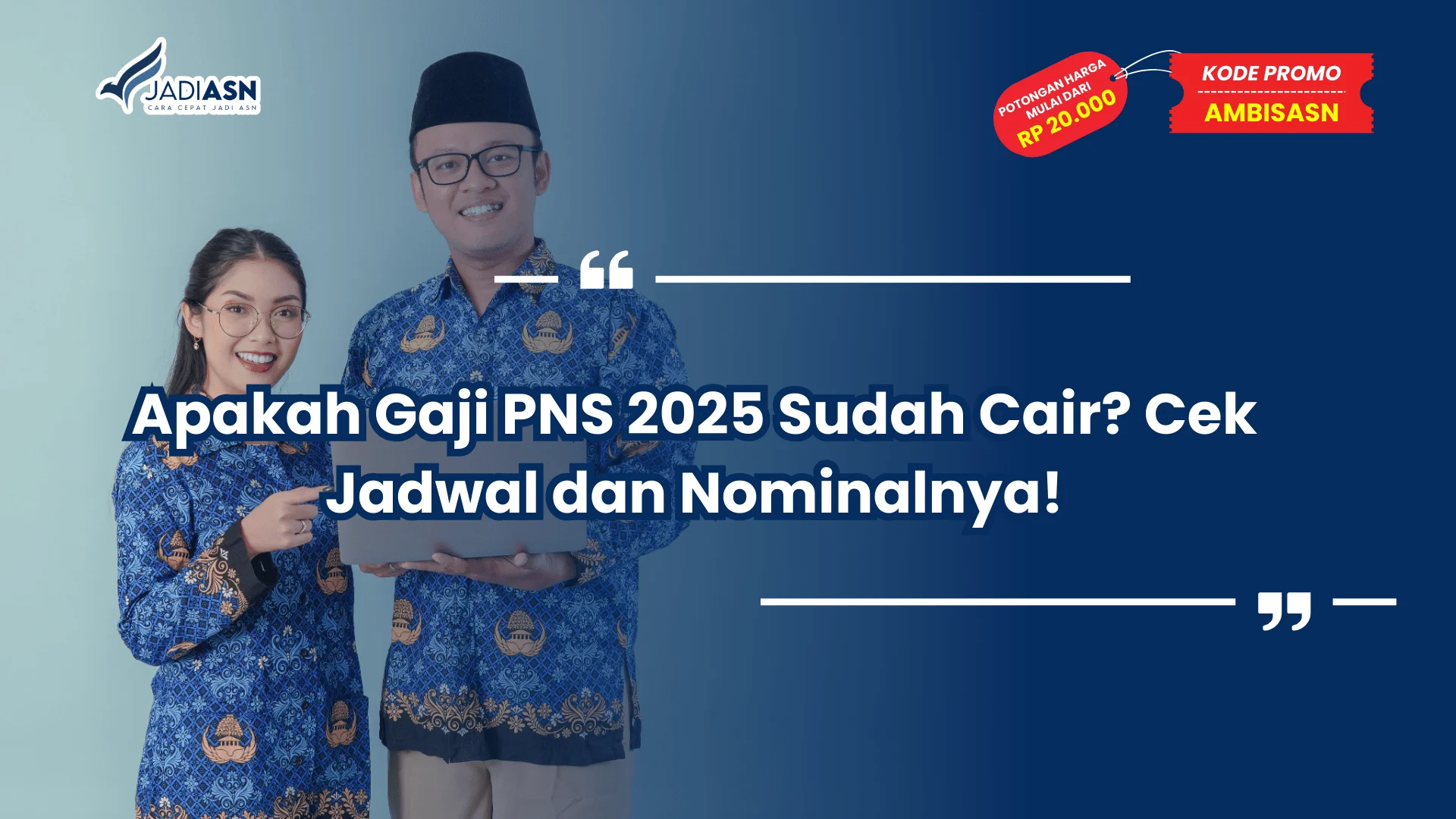 Apakah Gaji PNS 2025 Sudah Cair