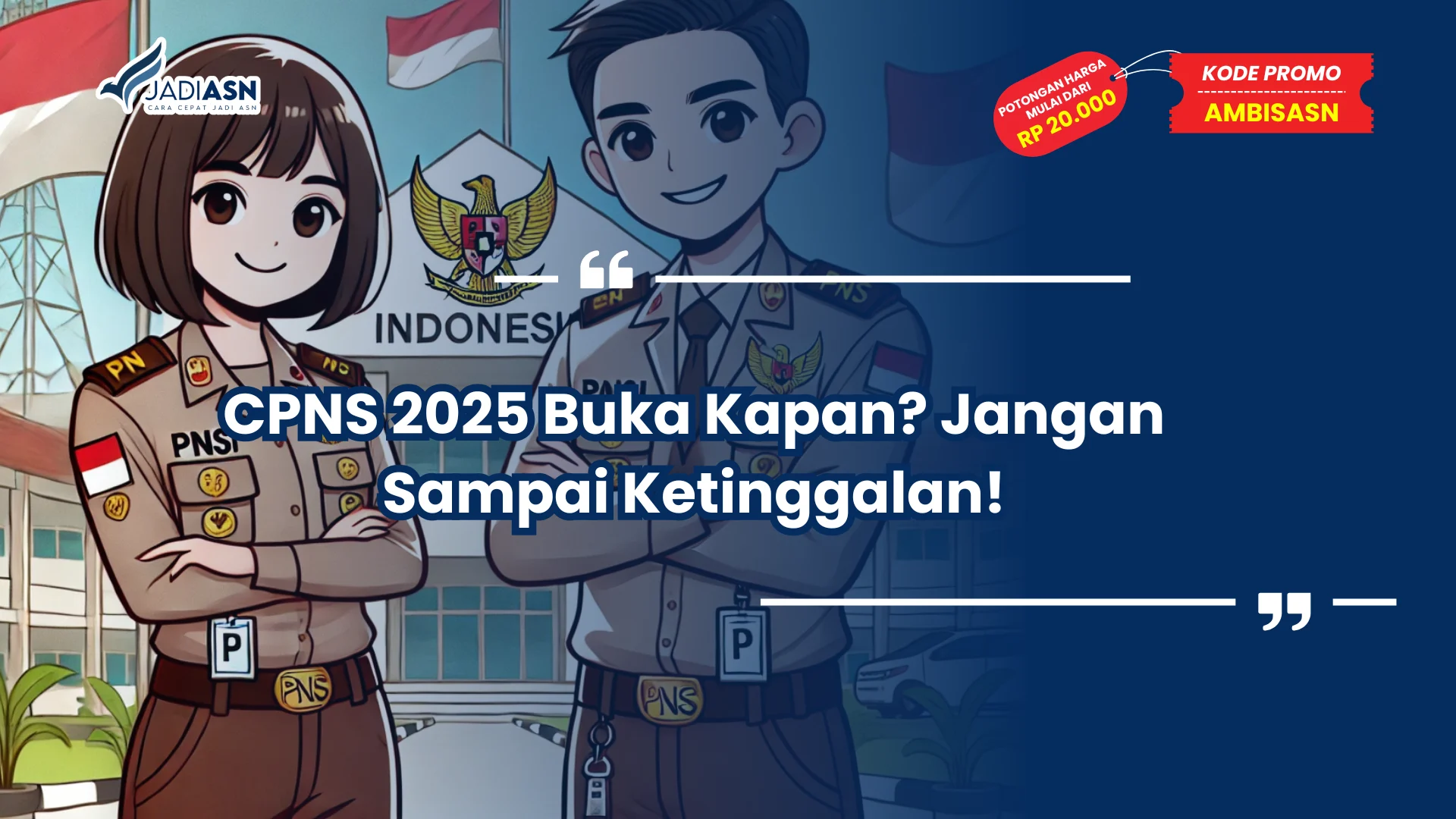 CPNS 2025 Buka Kapan