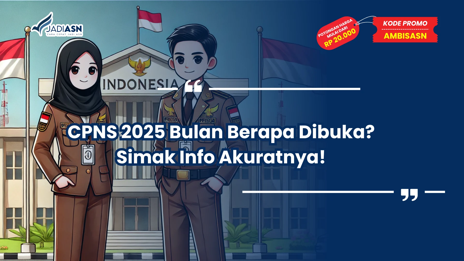 CPNS 2025 Bulan Berapa