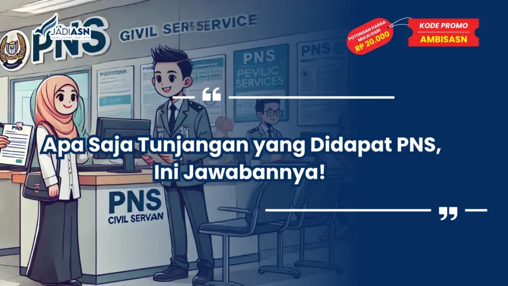 Apa Saja Tunjangan yang Didapat PNS