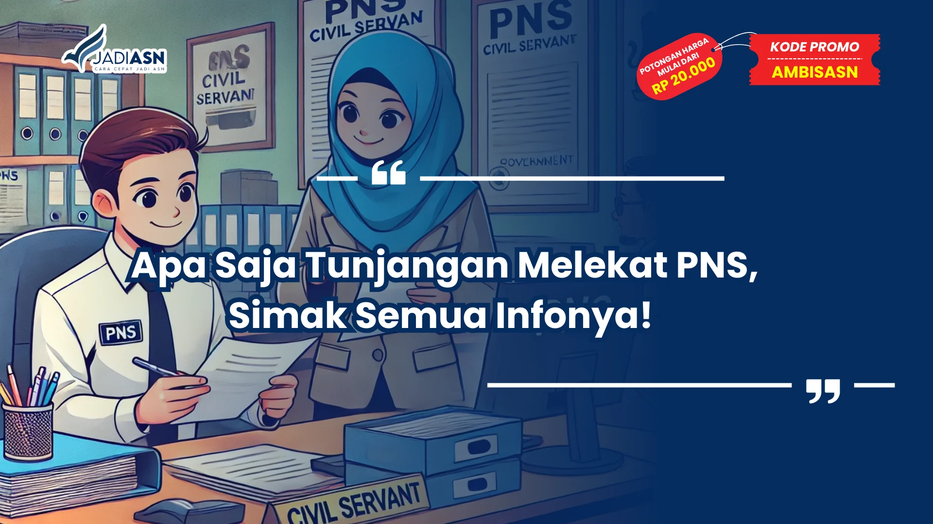 Apa Saja Tunjangan Melekat PNS